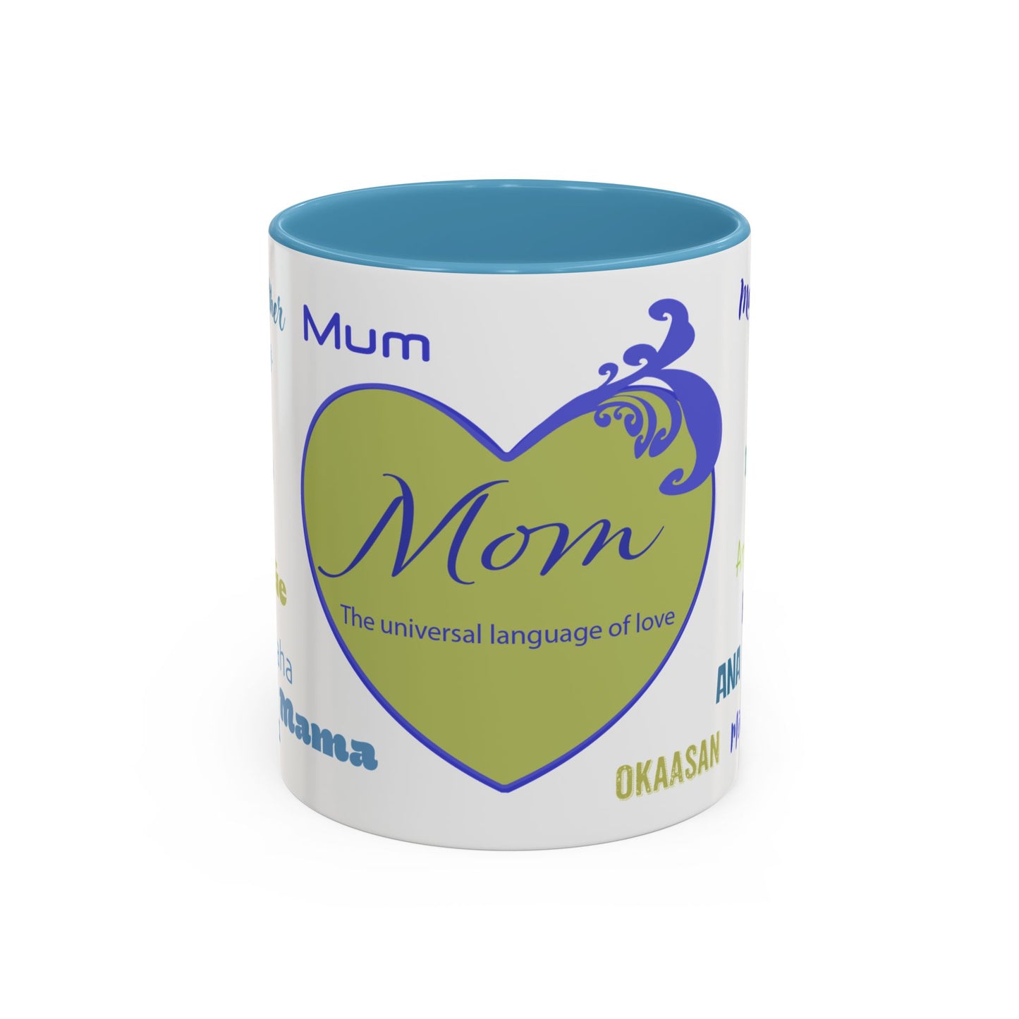 Mom Green Heart Mug - “Mom” in Different Languages - Universal Language of Love - Gift for Moms, New Moms, Mother's Day, Birthday, Valentine’s Day - Modern & Stylish Ceramic Mug with Color Inside (11oz, 15oz)