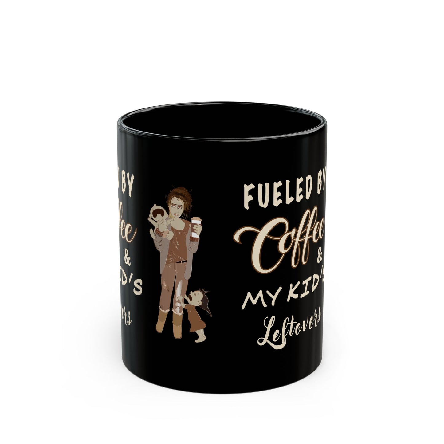 Funny Mom Life Coffee Mug - Fueled by Coffee & Kids Leftovers - Humorous Gift for Mothers, Parents (Black, 11oz & 15oz)