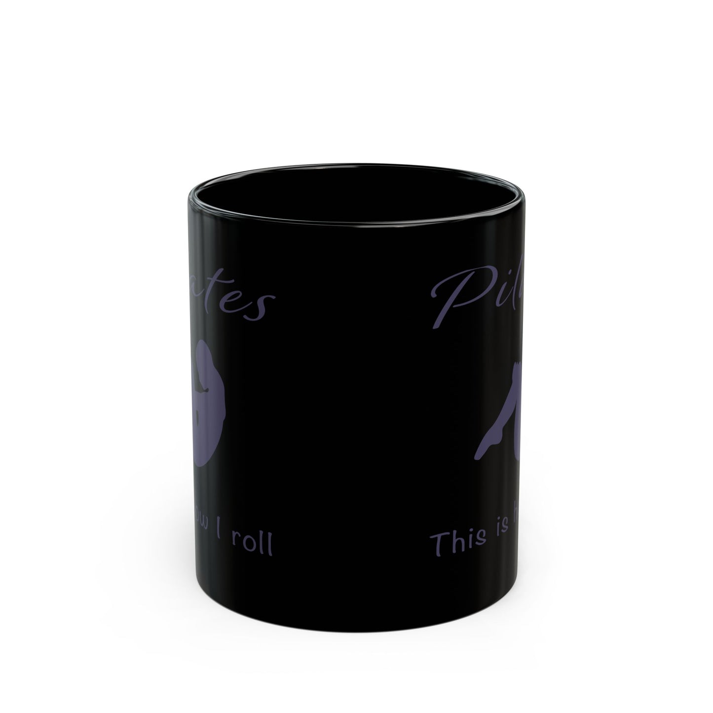 Pilates How I Roll Coffee Mug - Funny Fitness Gift for Pilates Instructor, Yoga Teacher & Exercise Enthusiast (Black, 11oz & 15oz)