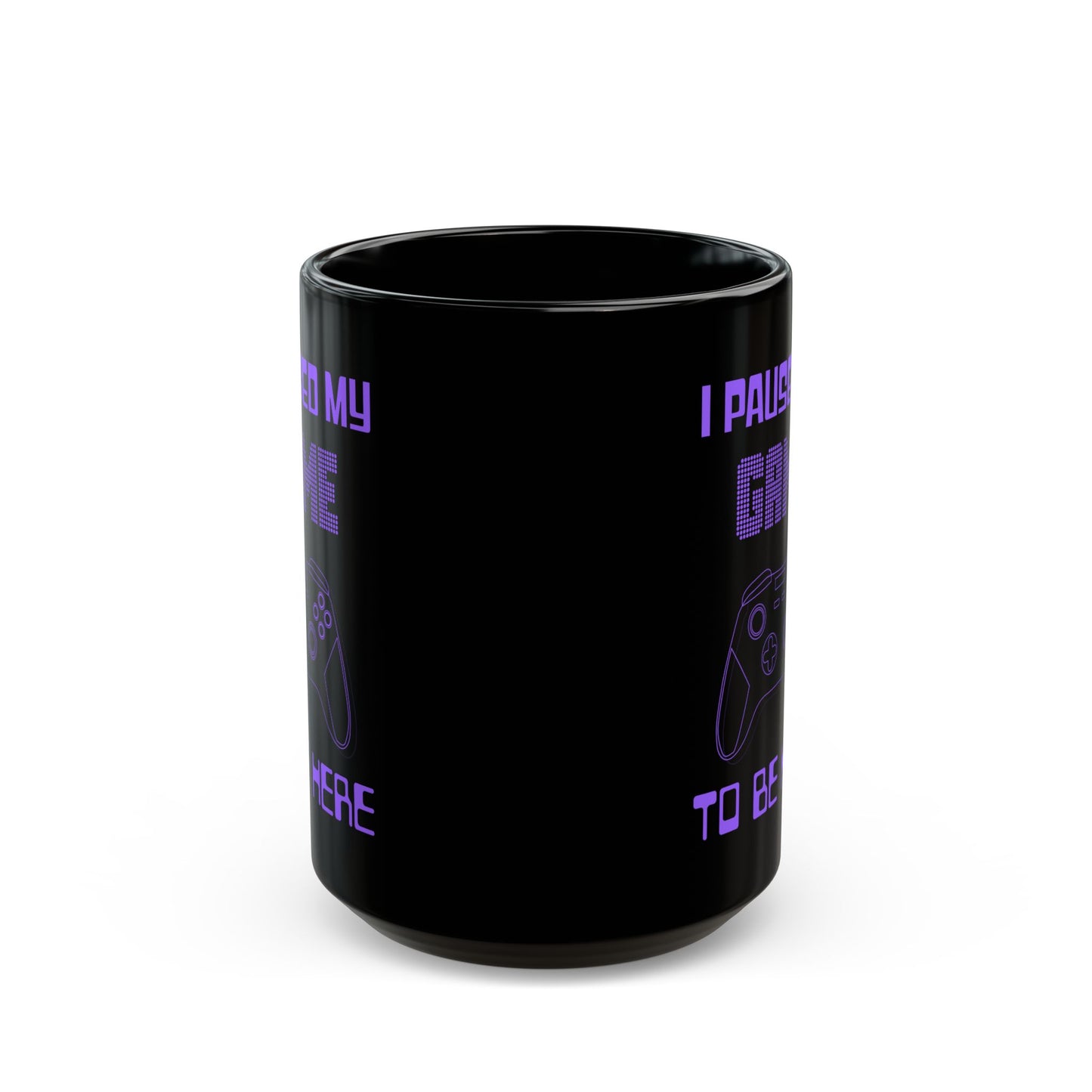 Funny Gamer Mug - "I Paused My Game to Be Here" Black Ceramic Mug (11oz, 15oz) with Purple Game Controller Design