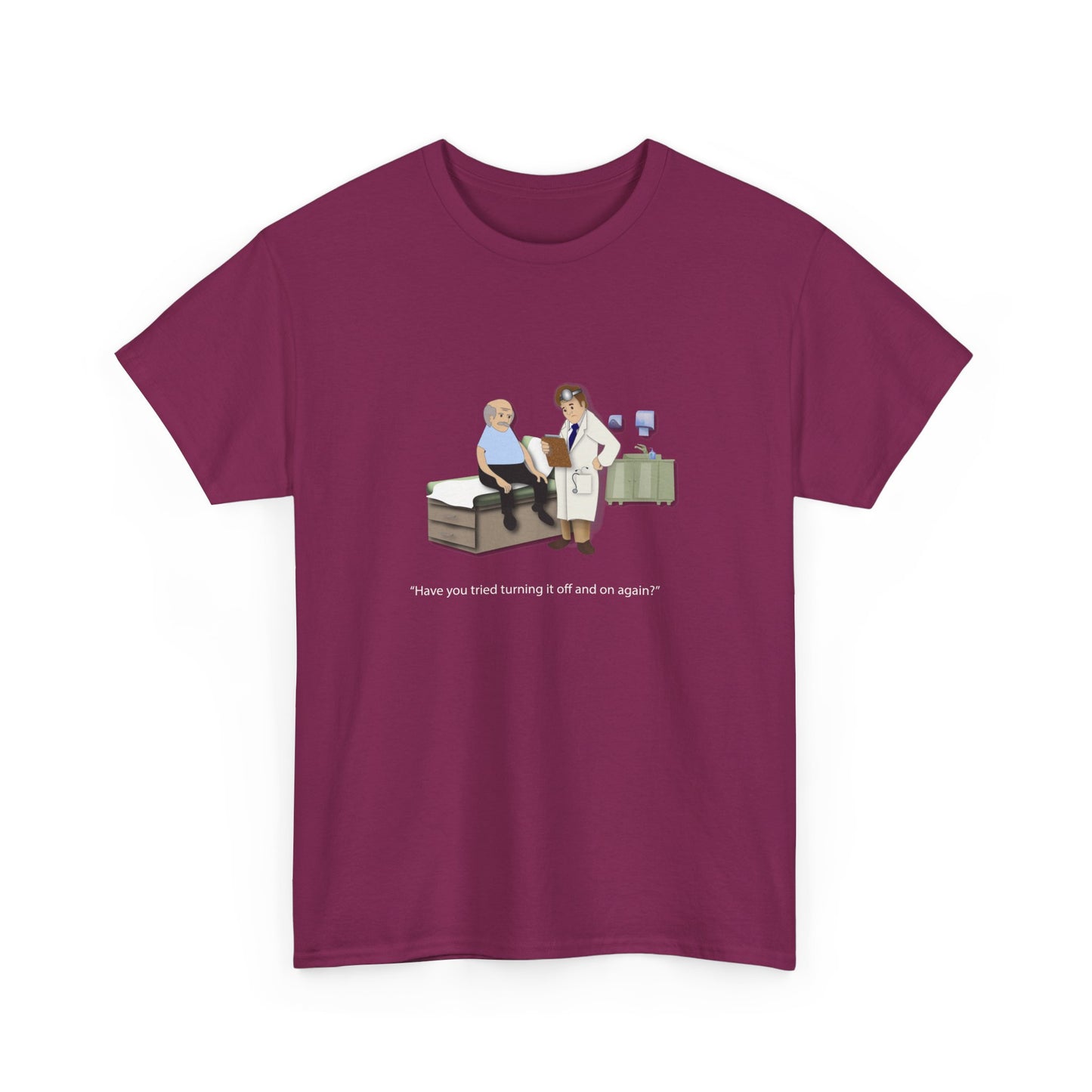 On and Off Heavy Cotton T-Shirt - Medical Humor