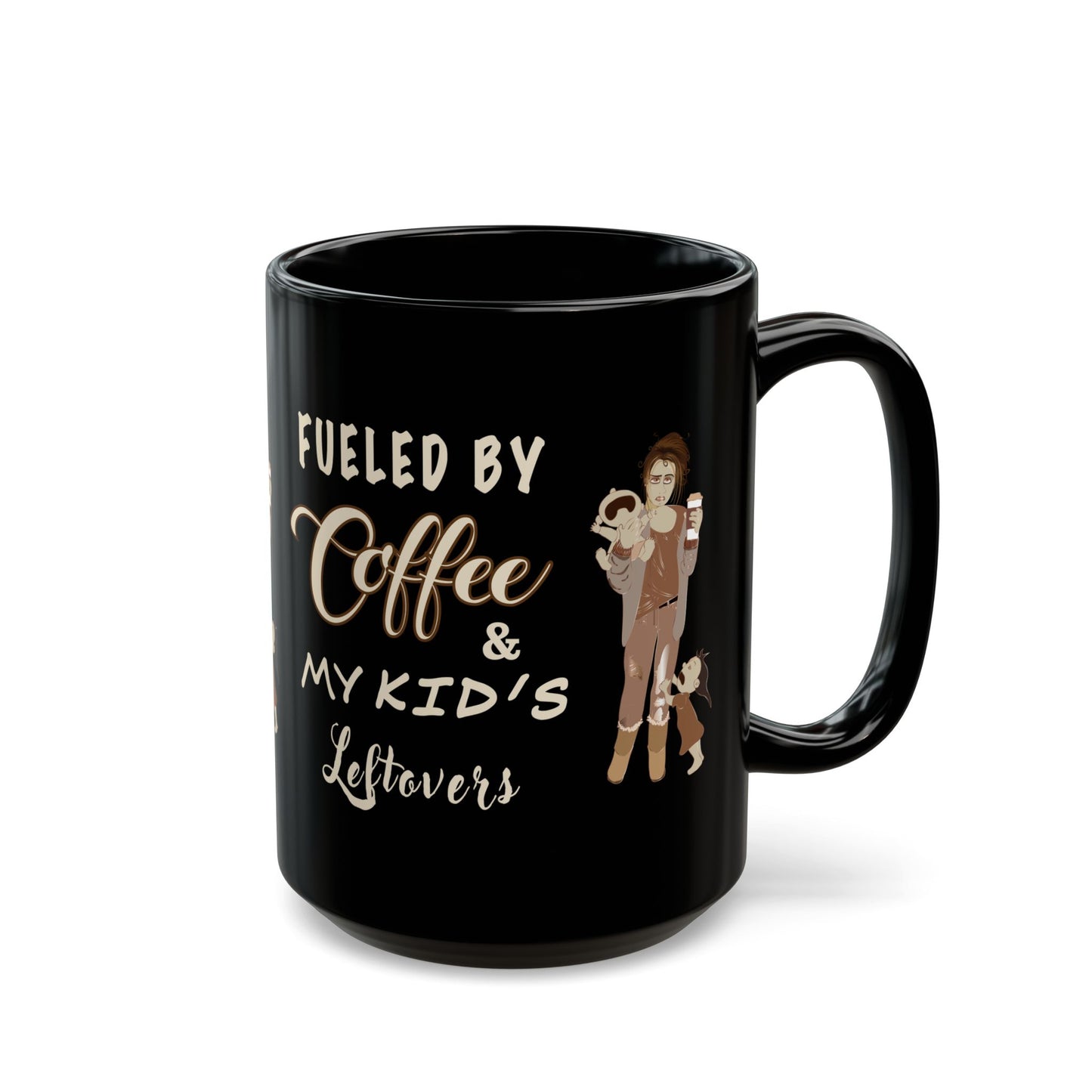 Funny Mom Life Coffee Mug - Fueled by Coffee & Kids Leftovers - Humorous Gift for Mothers, Parents (Black, 11oz & 15oz)