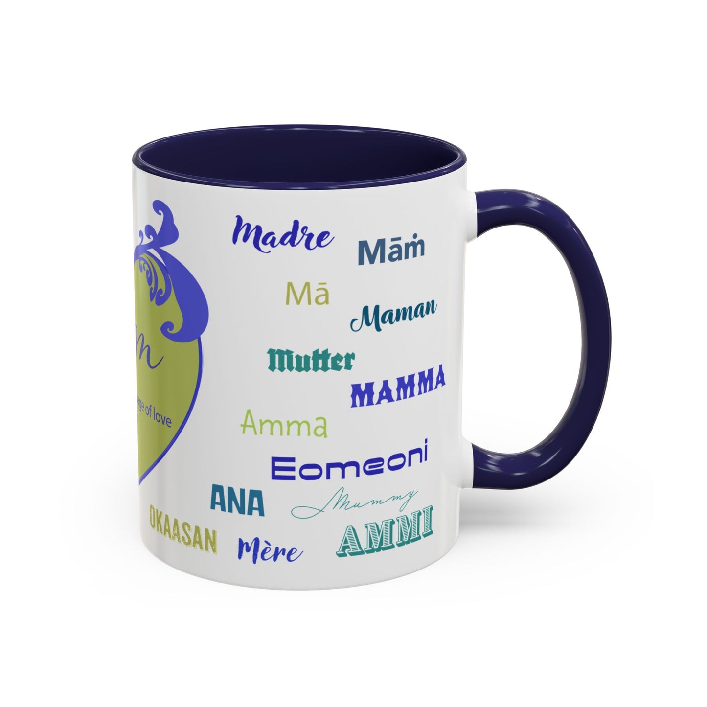 Mom Green Heart Mug - “Mom” in Different Languages - Universal Language of Love - Gift for Moms, New Moms, Mother's Day, Birthday, Valentine’s Day - Modern & Stylish Ceramic Mug with Color Inside (11oz, 15oz)