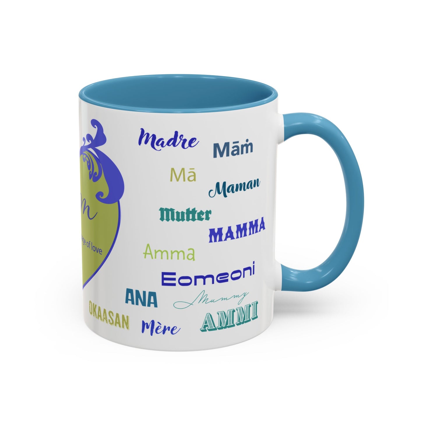 Mom Green Heart Mug - “Mom” in Different Languages - Universal Language of Love - Gift for Moms, New Moms, Mother's Day, Birthday, Valentine’s Day - Modern & Stylish Ceramic Mug with Color Inside (11oz, 15oz)