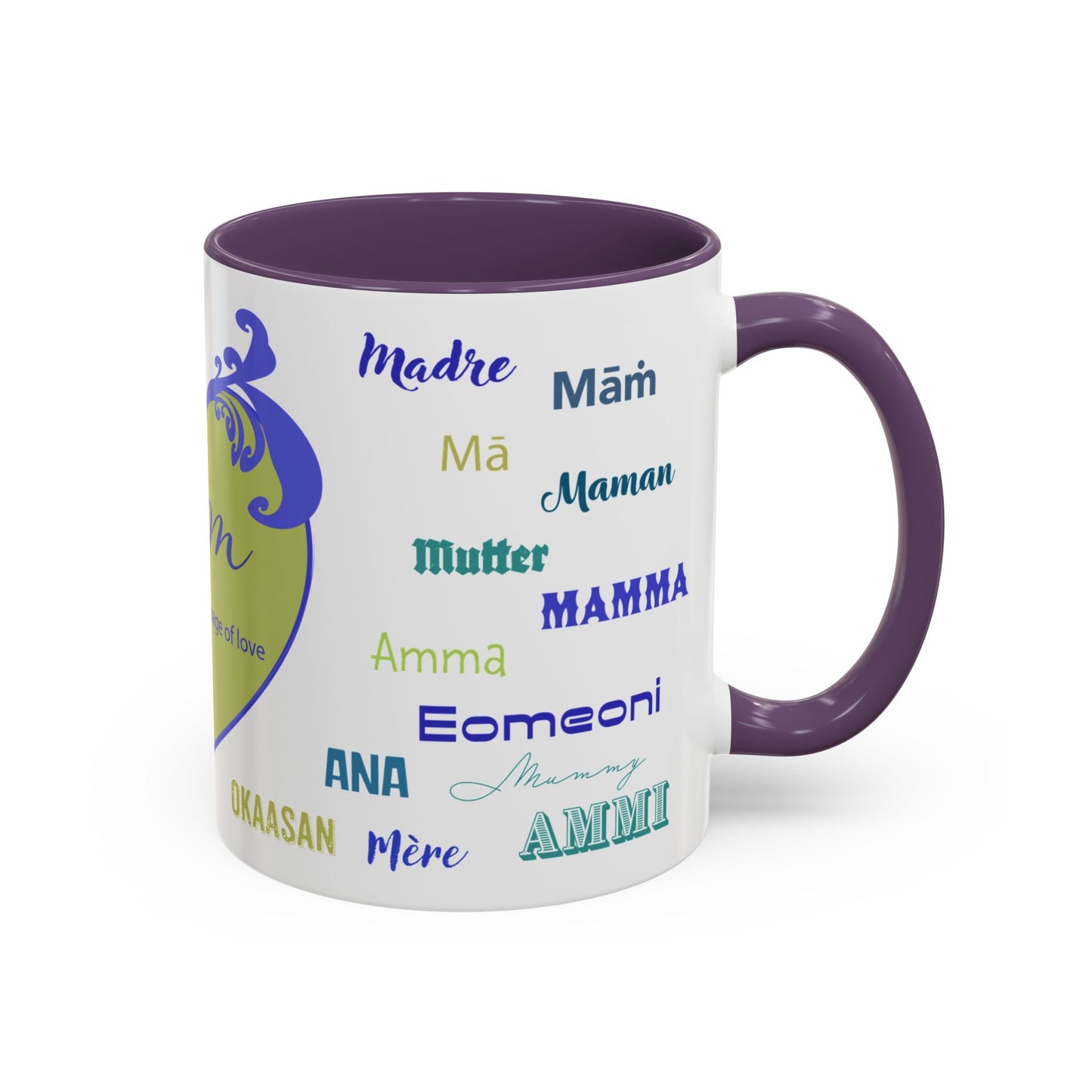 Mom Green Heart Mug - “Mom” in Different Languages - Universal Language of Love - Gift for Moms, New Moms, Mother's Day, Birthday, Valentine’s Day - Modern & Stylish Ceramic Mug with Color Inside (11oz, 15oz)