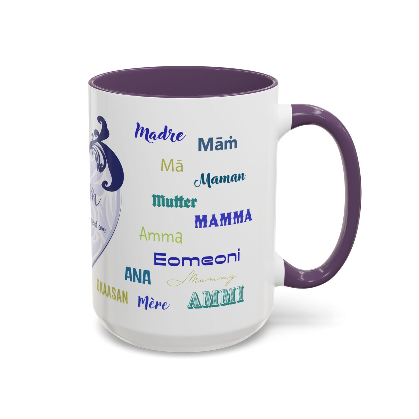 Mom Purple Elegant Heart Mug - “Mom” in Different Languages - Universal Language of Love - Gift for Moms, New Moms, Mother's Day, Birthday, Valentine’s Day - Modern & Stylish Ceramic Mug with Color Inside (11oz, 15oz)