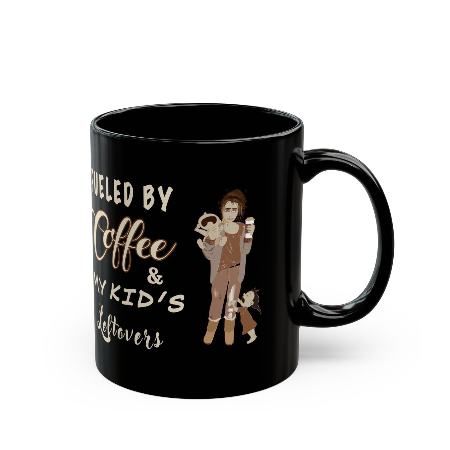 Funny Mom Life Coffee Mug - Fueled by Coffee & Kids Leftovers - Humorous Gift for Mothers, Parents (Black, 11oz & 15oz)
