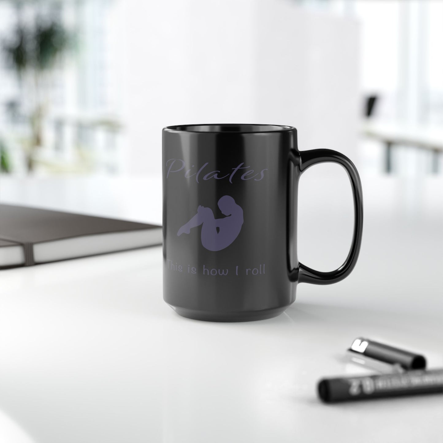 Pilates How I Roll Coffee Mug - Funny Fitness Gift for Pilates Instructor, Yoga Teacher & Exercise Enthusiast (Black, 11oz & 15oz)