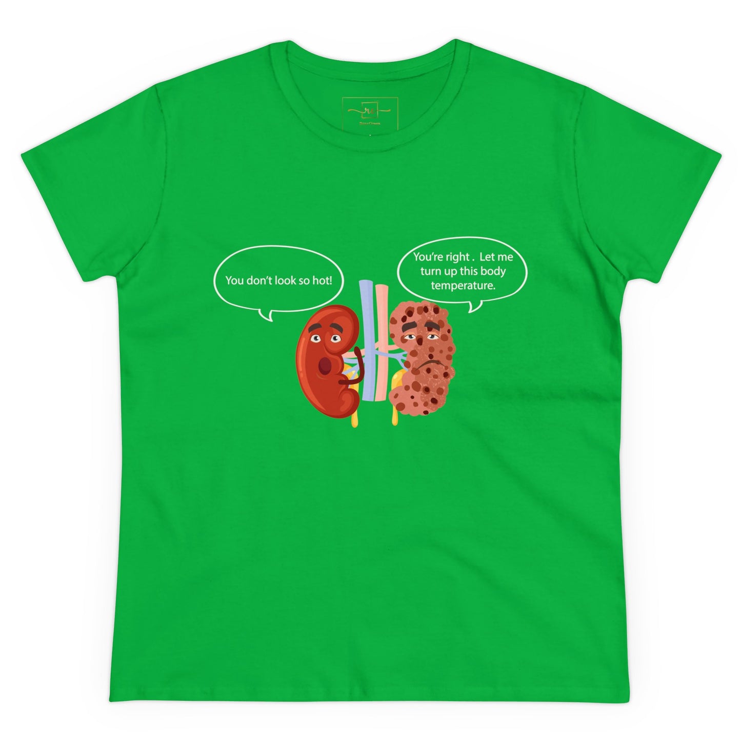 Kidney Sponge Talk Women's Midweight Cotton Tee - Medical Humor