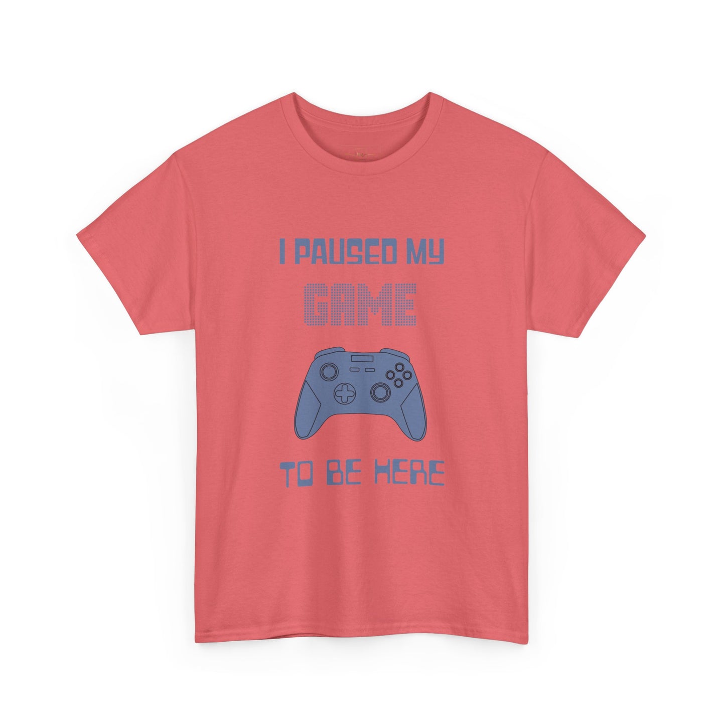 Gamer I Paused My Game Heavy Cotton T-Shirt - Humor Joke (Blue Controller)