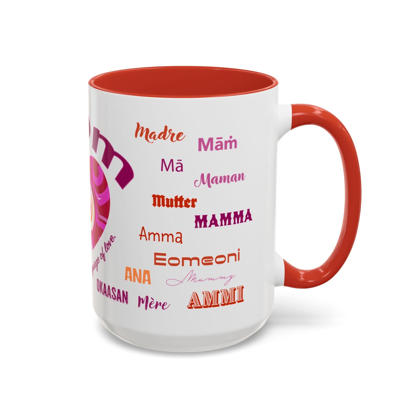 Mom Groovy Heart Mug - “Mom” in Different Languages - Universal Language of Love - Gift for Moms, New Moms, Mother's Day, Birthday, Valentine’s Day - Modern & Stylish Ceramic Mug with Color Inside (11oz, 15oz)