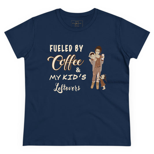 Fueled By Coffee And Kids Leftovers Women's Mid-weight Cotton Tee - Mental Health Humor