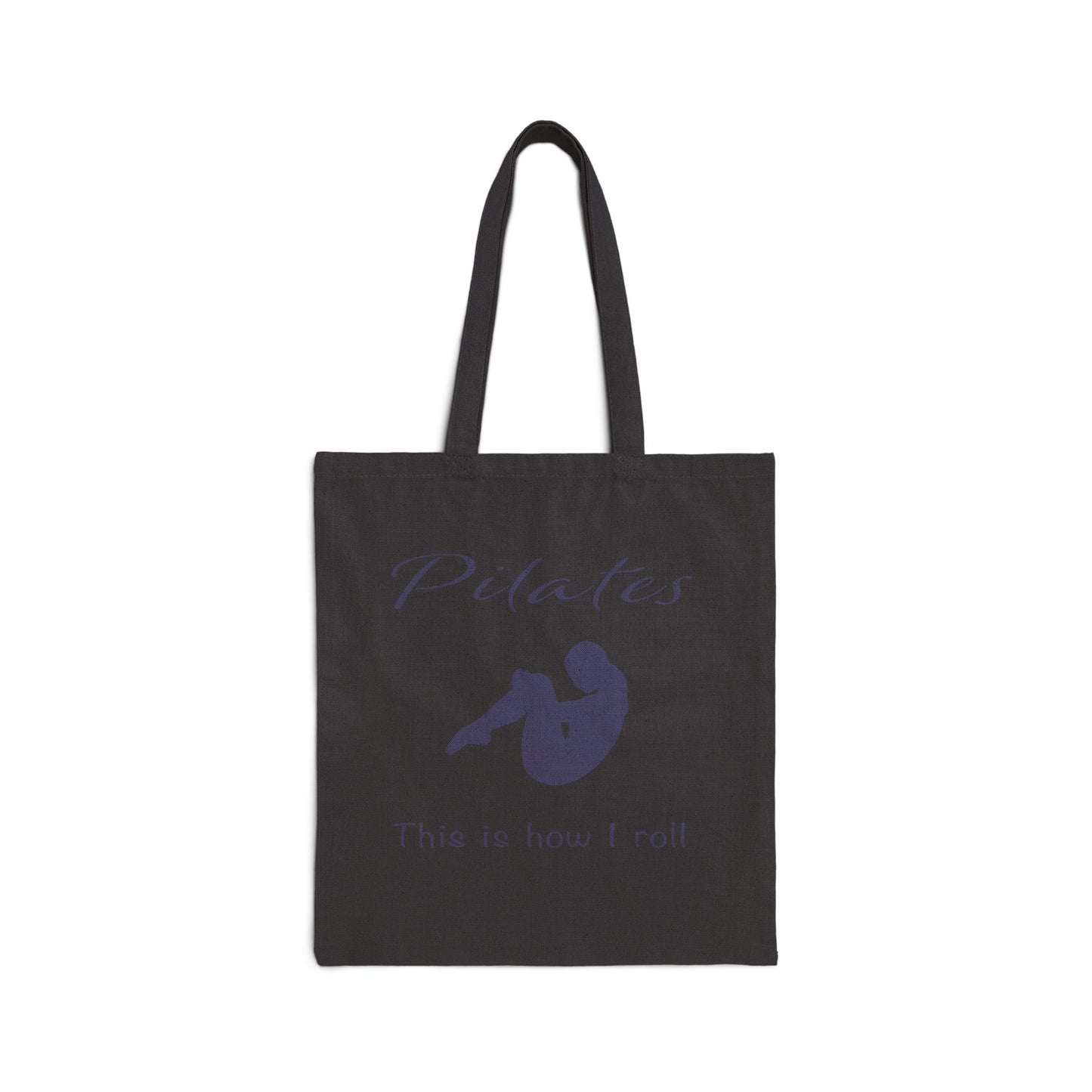 Pilates How I Roll Cotton Canvas Tote - Wellness Fitness Health
