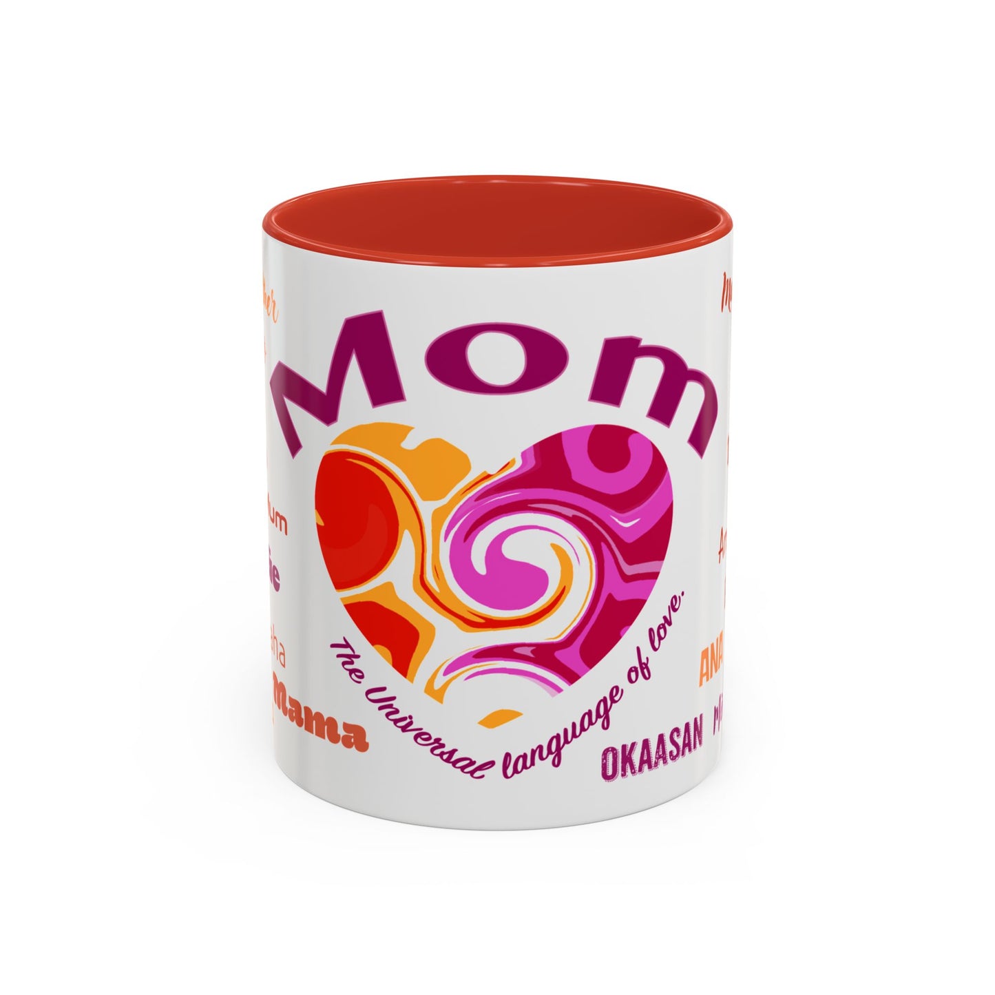Mom Groovy Heart Mug - “Mom” in Different Languages - Universal Language of Love - Gift for Moms, New Moms, Mother's Day, Birthday, Valentine’s Day - Modern & Stylish Ceramic Mug with Color Inside (11oz, 15oz)