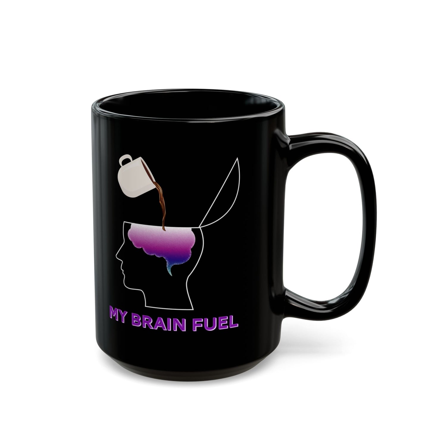 Coffee Brain Fuel Mug - Funny Coffee Pouring Into Brain Design - Wellness & Mental Health Humor Gift - Black Ceramic Coffee Cup (11oz, 15oz)