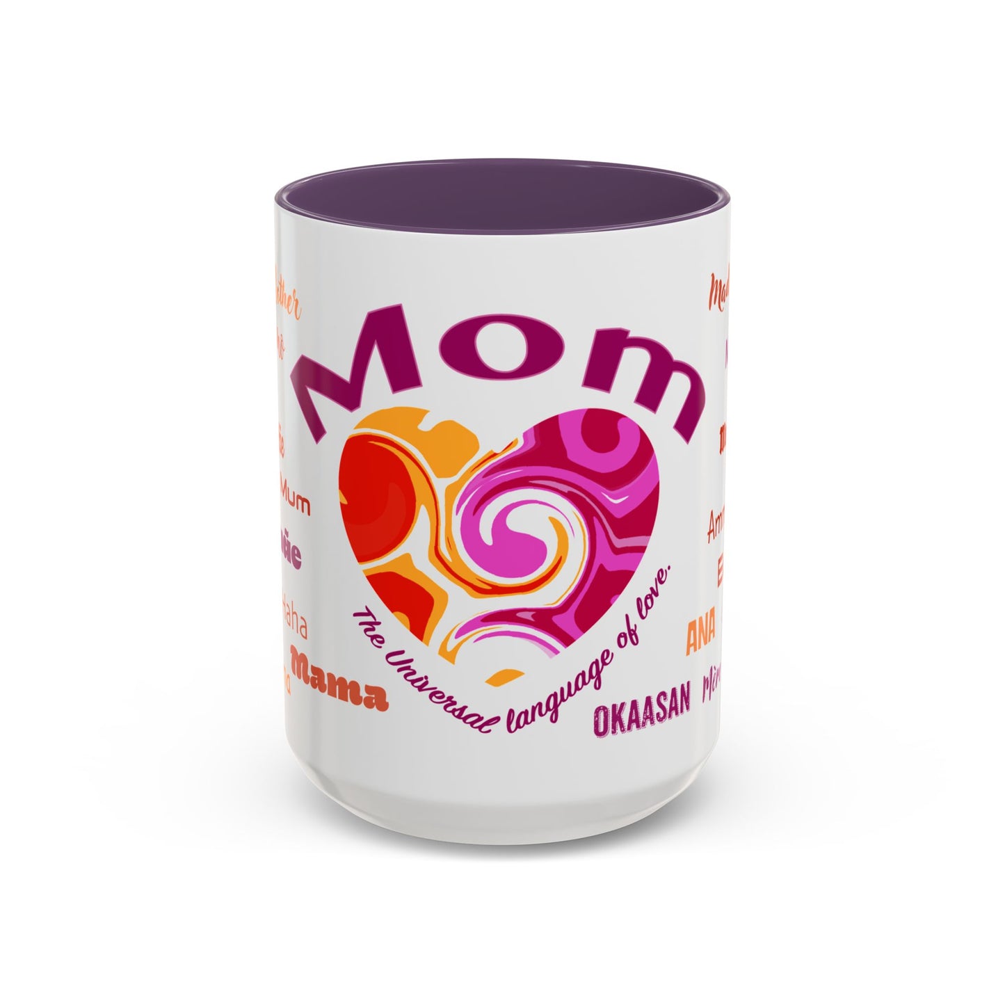Mom Groovy Heart Mug - “Mom” in Different Languages - Universal Language of Love - Gift for Moms, New Moms, Mother's Day, Birthday, Valentine’s Day - Modern & Stylish Ceramic Mug with Color Inside (11oz, 15oz)