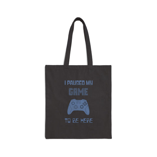 Gamer I Paused My Game Cotton Canvas Tote - (Blue Controller) Humor Joke Graphic